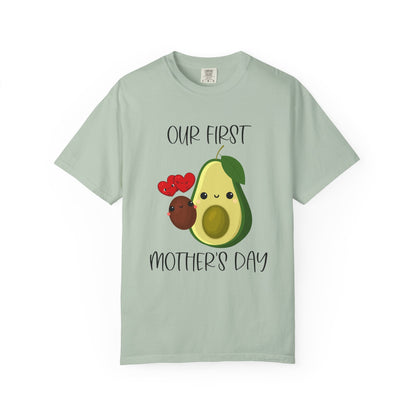 Our First Mother's Day Together (Avocado & Pit) - Comfort Colors Shirt