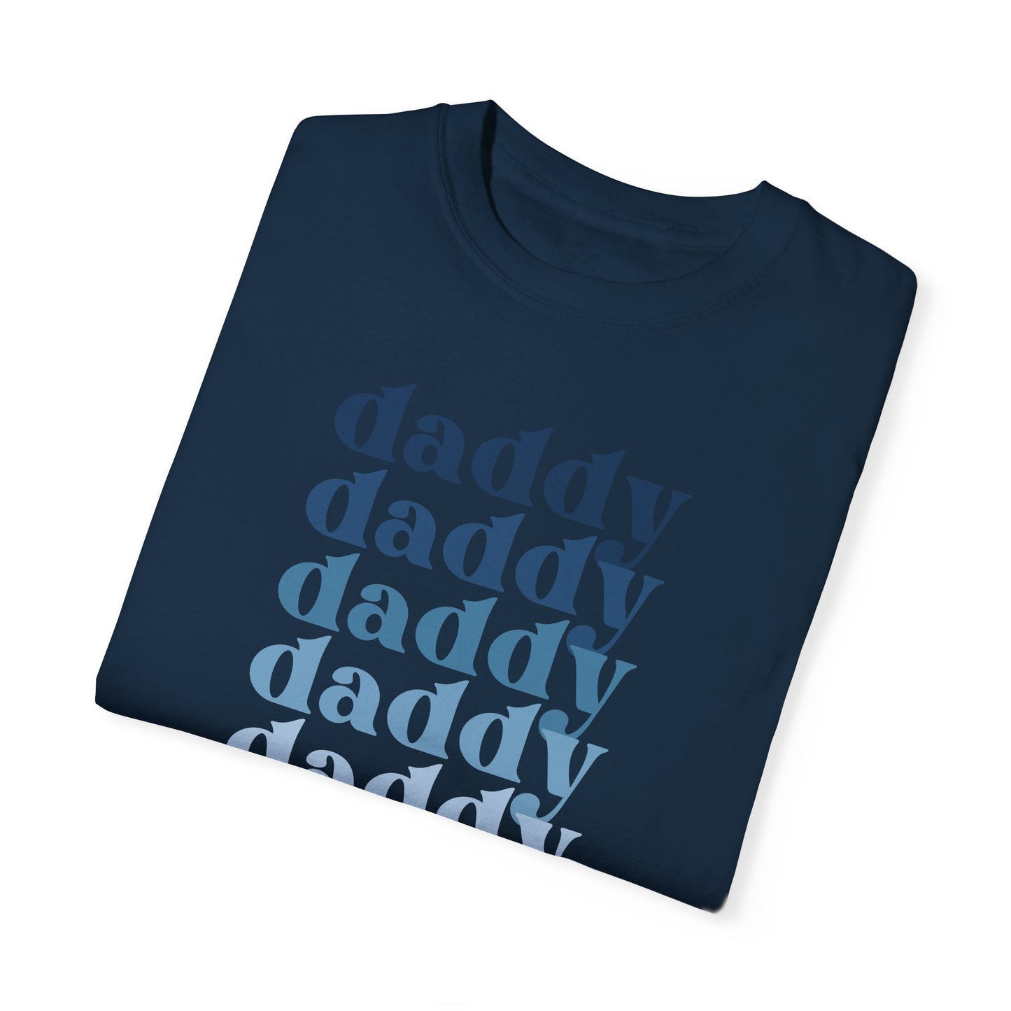Daddy (Blue) - Comfort Colors Shirt