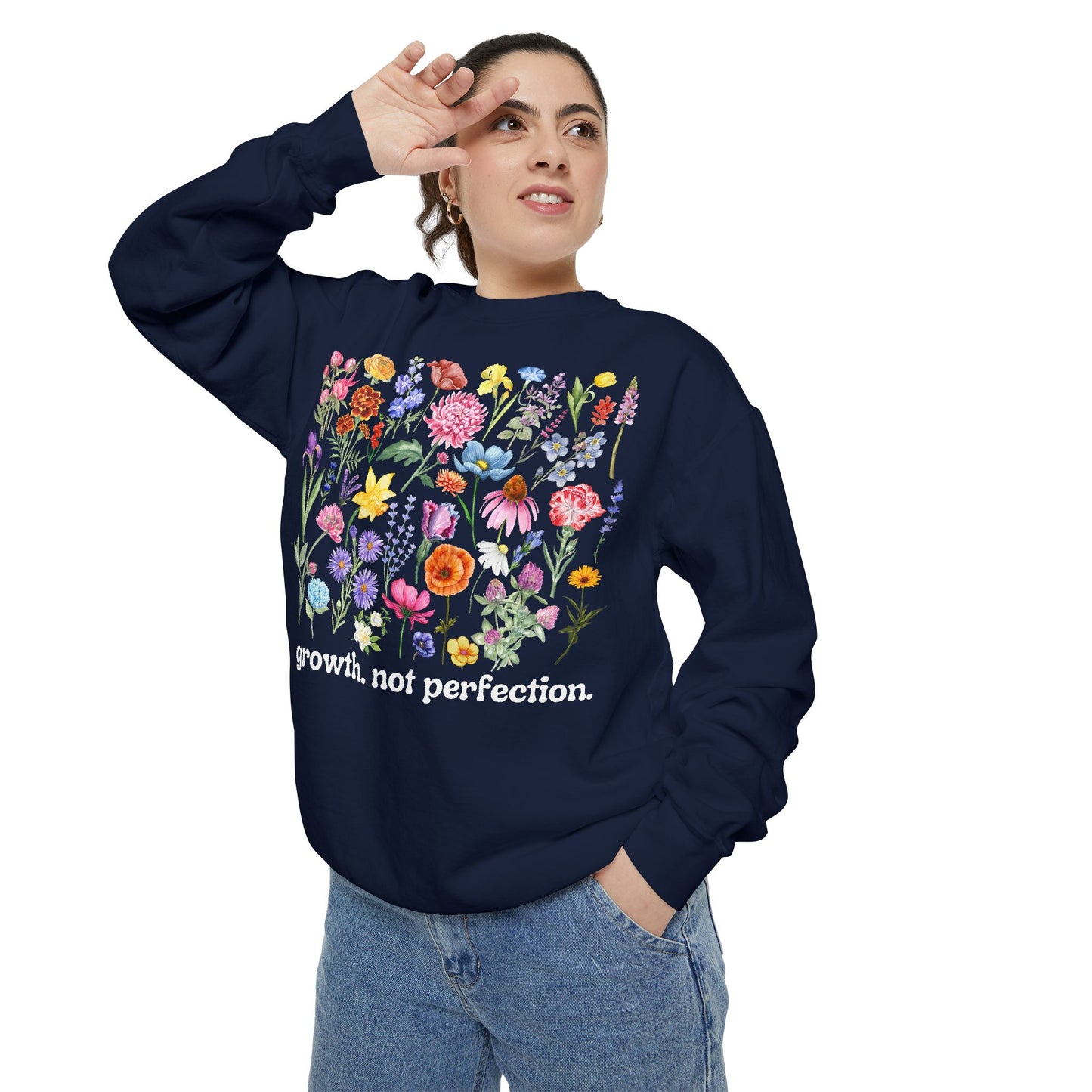 Growth, Not Perfection - Comfort Colors Sweatshirt