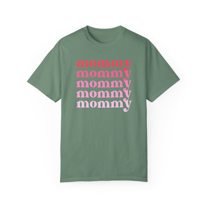 Mommy (Pink) - Comfort Colors Shirt