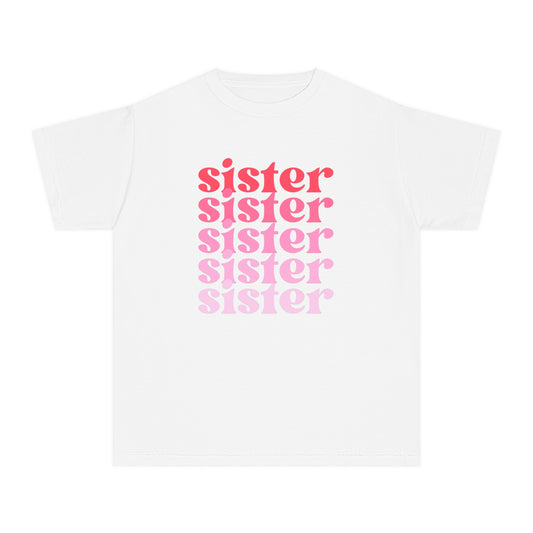 Sister - Pink - (Youth) Comfort Colors Shirt