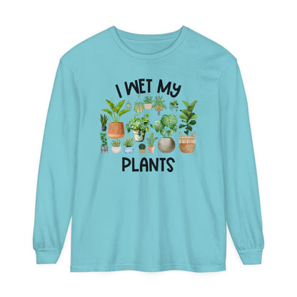 I Wet My Plants - Comfort Colors Long Sleeve Shirt