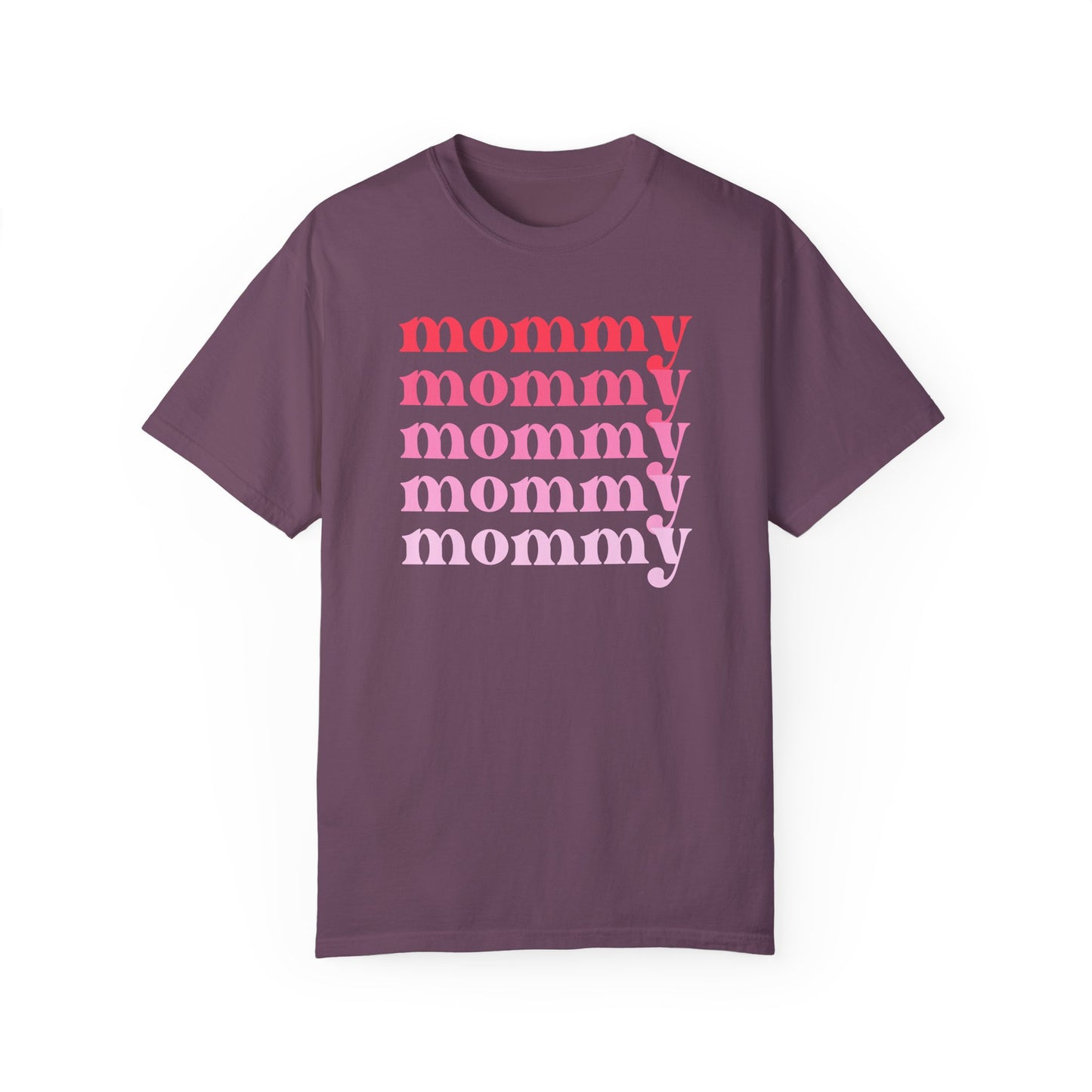 Mommy (Pink) - Comfort Colors Shirt