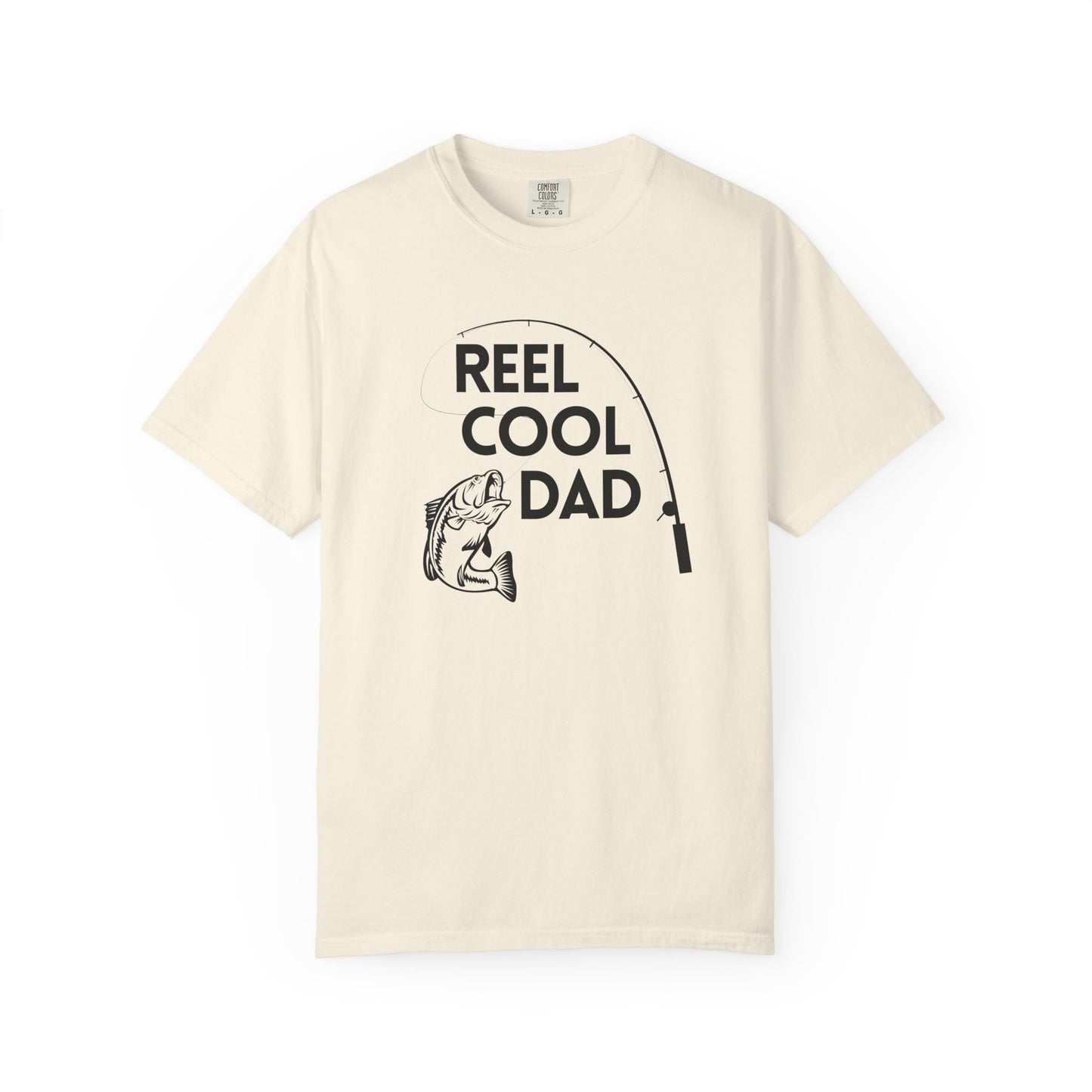Reel Cool Dad - Comfort Colors Shirt