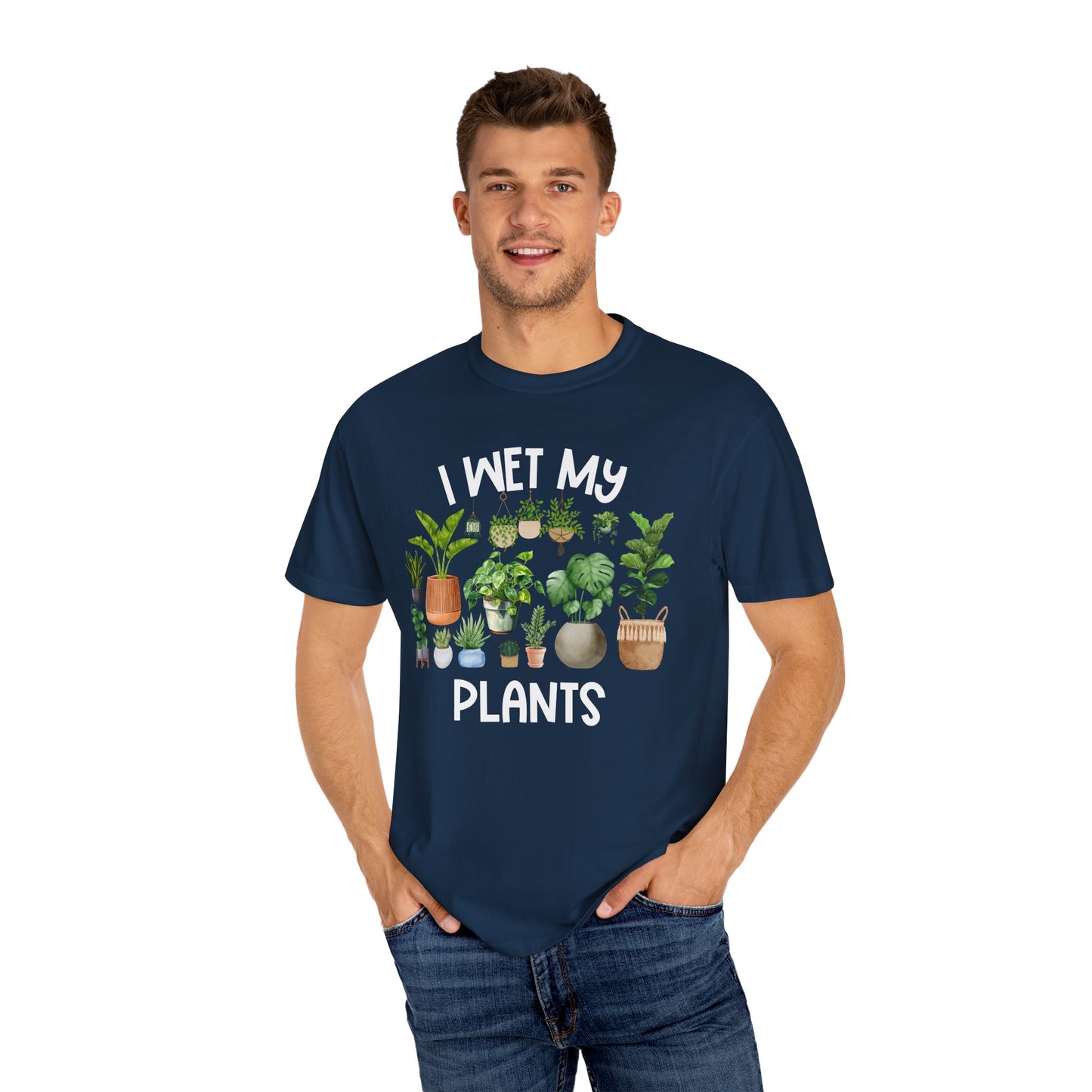 I Wet My Plants - Comfort Colors Shirt