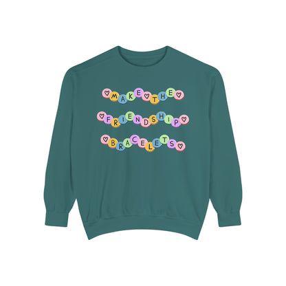 Make The Friendship Bracelets - Comfort Colors Sweatshirt
