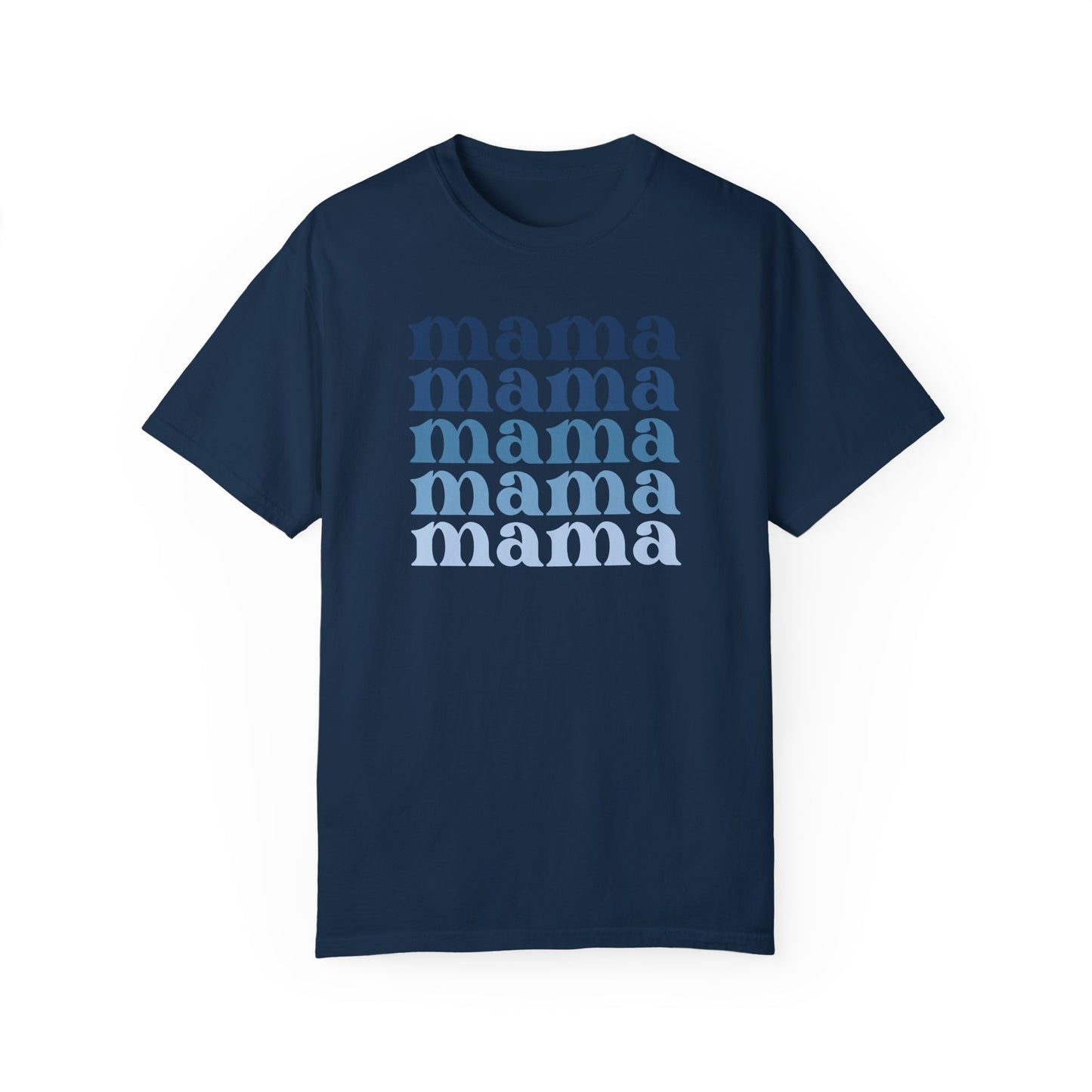 Mama (Blue) - Comfort Colors Shirt