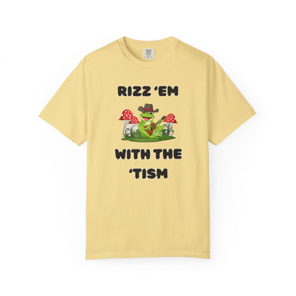 Rizz 'Em With The 'Tism - Comfort Colors Shirt