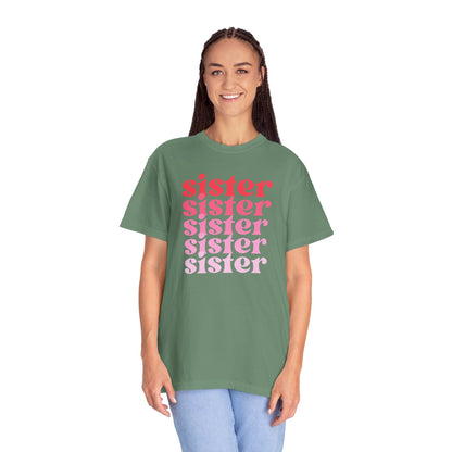 Sister (Pink) - Comfort Colors Shirt