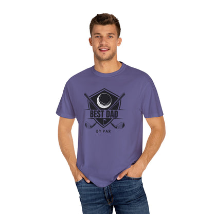 Best Dad By Par - Comfort Colors Shirt