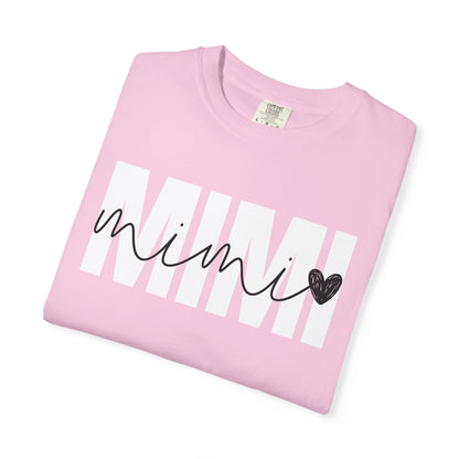 Mimi ♥ - Comfort Colors Shirt