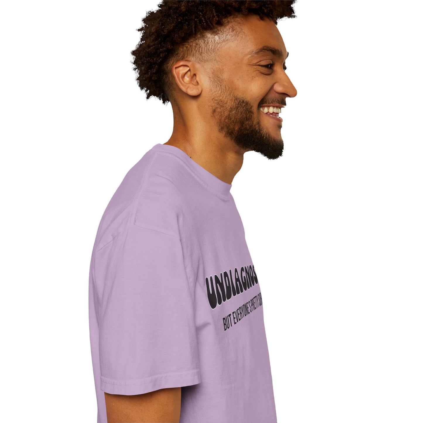 Undiagnosed...But Everyone's Pretty Sure - Comfort Colors Shirt