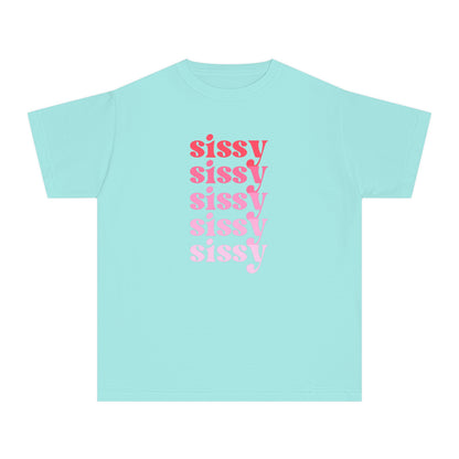 Sissy - Pink - (Youth) Comfort Colors Shirt