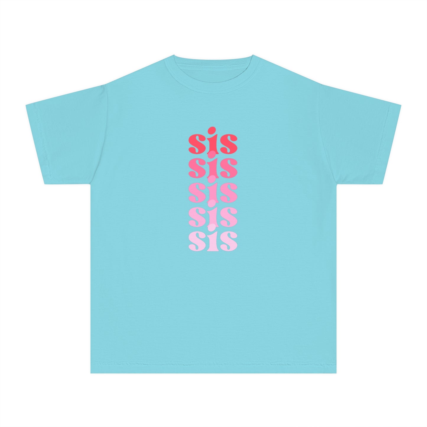 Sis - Pink - (Youth) Comfort Colors Shirt