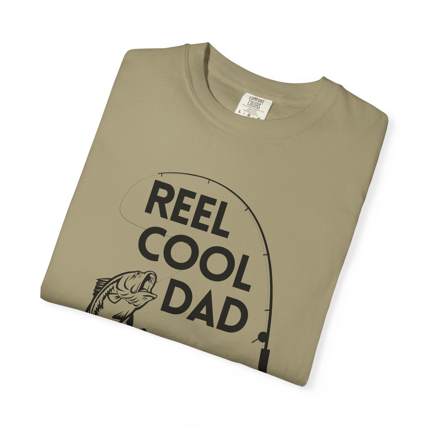 Reel Cool Dad - Comfort Colors Shirt