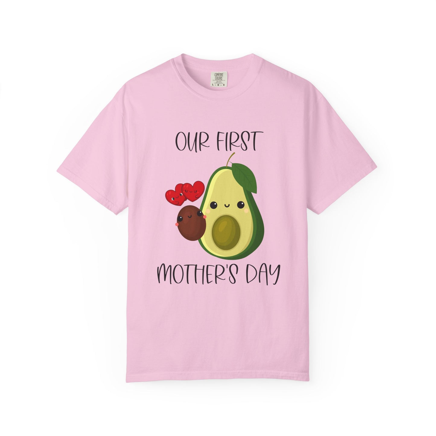 Our First Mother's Day Together (Avocado & Pit) - Comfort Colors Shirt