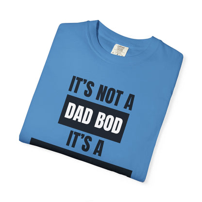 It's Not A Dad Bod, It's A Father Figure - Comfort Colors Shirt