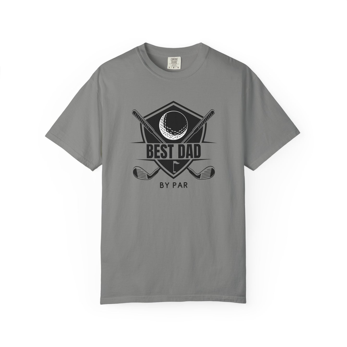 Best Dad By Par - Comfort Colors Shirt