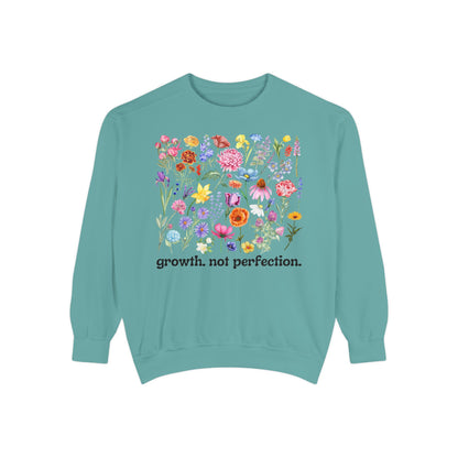 Growth, Not Perfection - Comfort Colors Sweatshirt