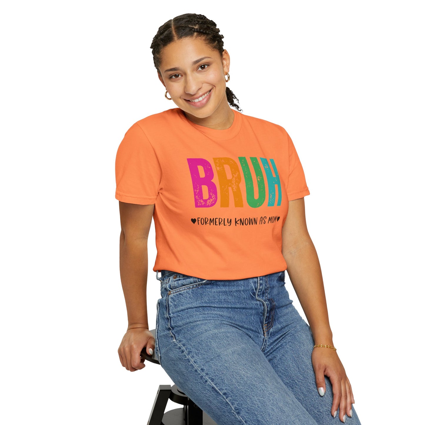 Bruh ♥ Formerly Known As Mom ♥ - Comfort Colors Shirt
