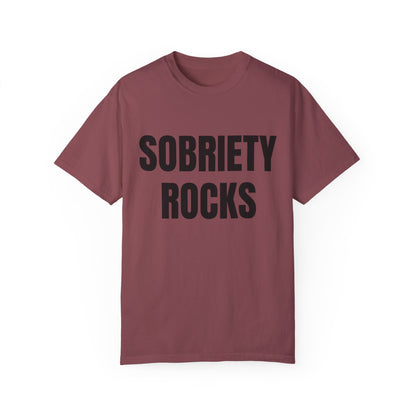 Sobriety Rocks - Comfort Colors Shirt