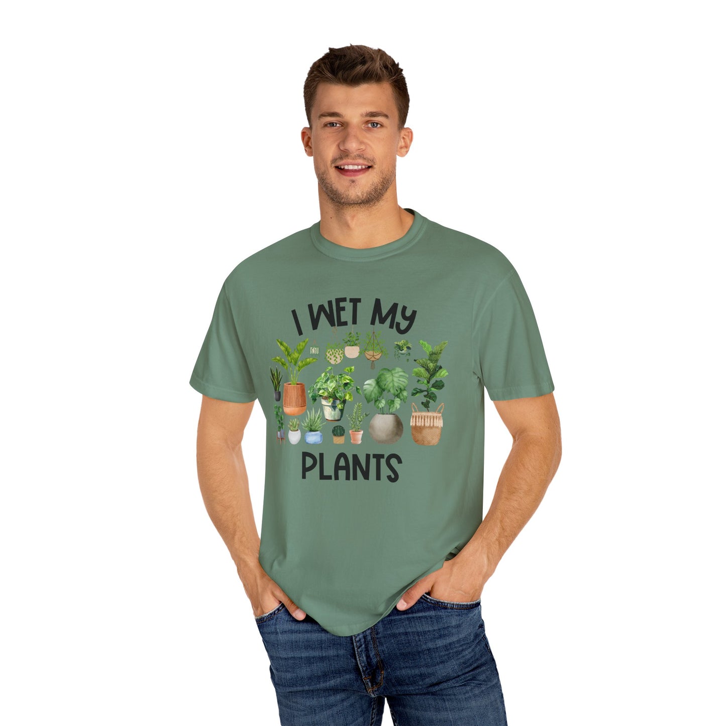 I Wet My Plants - Comfort Colors Shirt