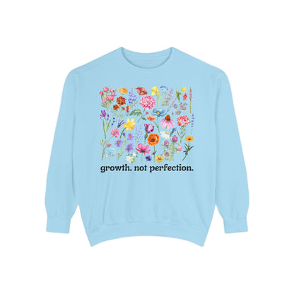 Growth, Not Perfection - Comfort Colors Sweatshirt