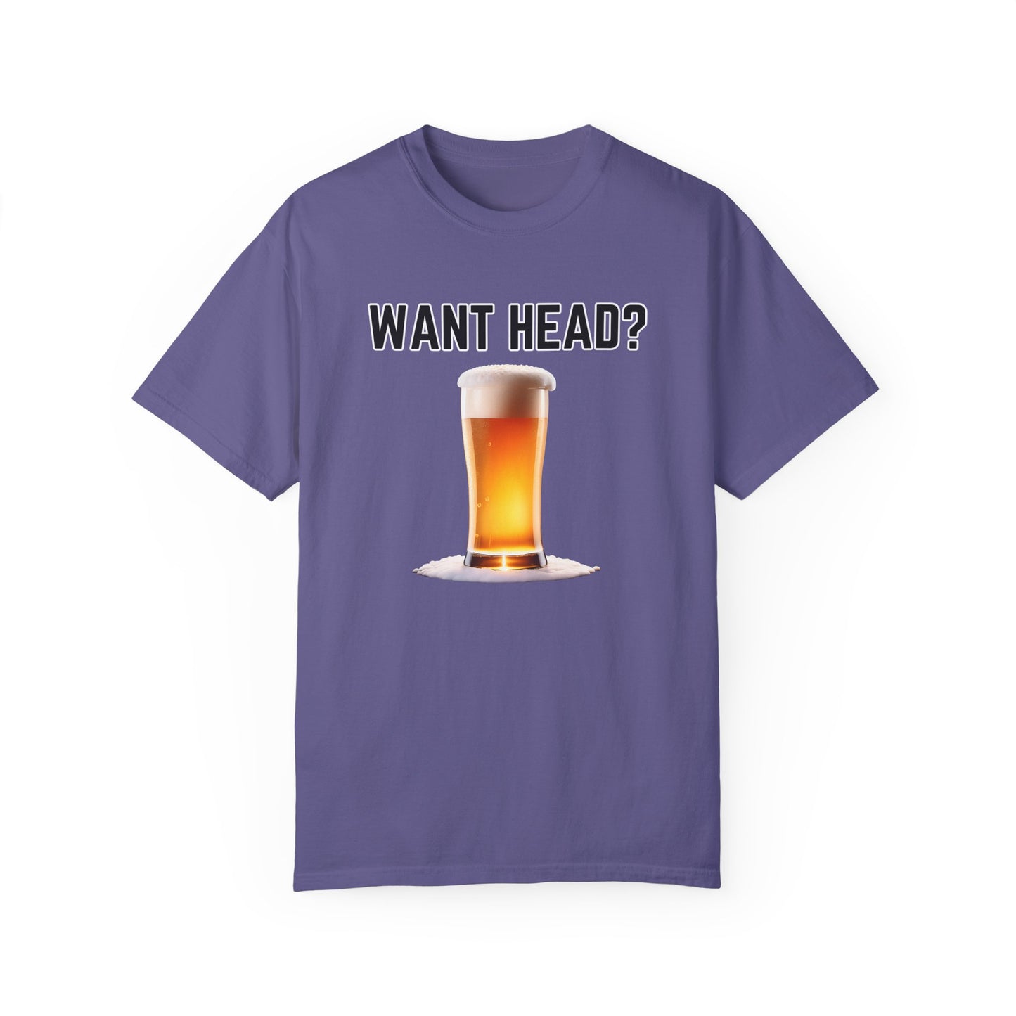 Want Head - Comfort Colors Shirt