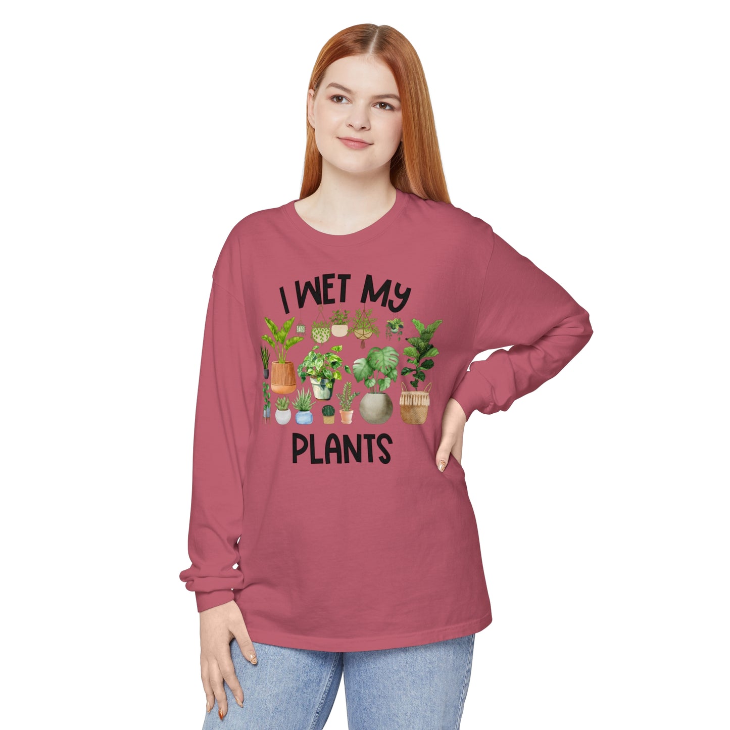 I Wet My Plants - Comfort Colors Long Sleeve Shirt