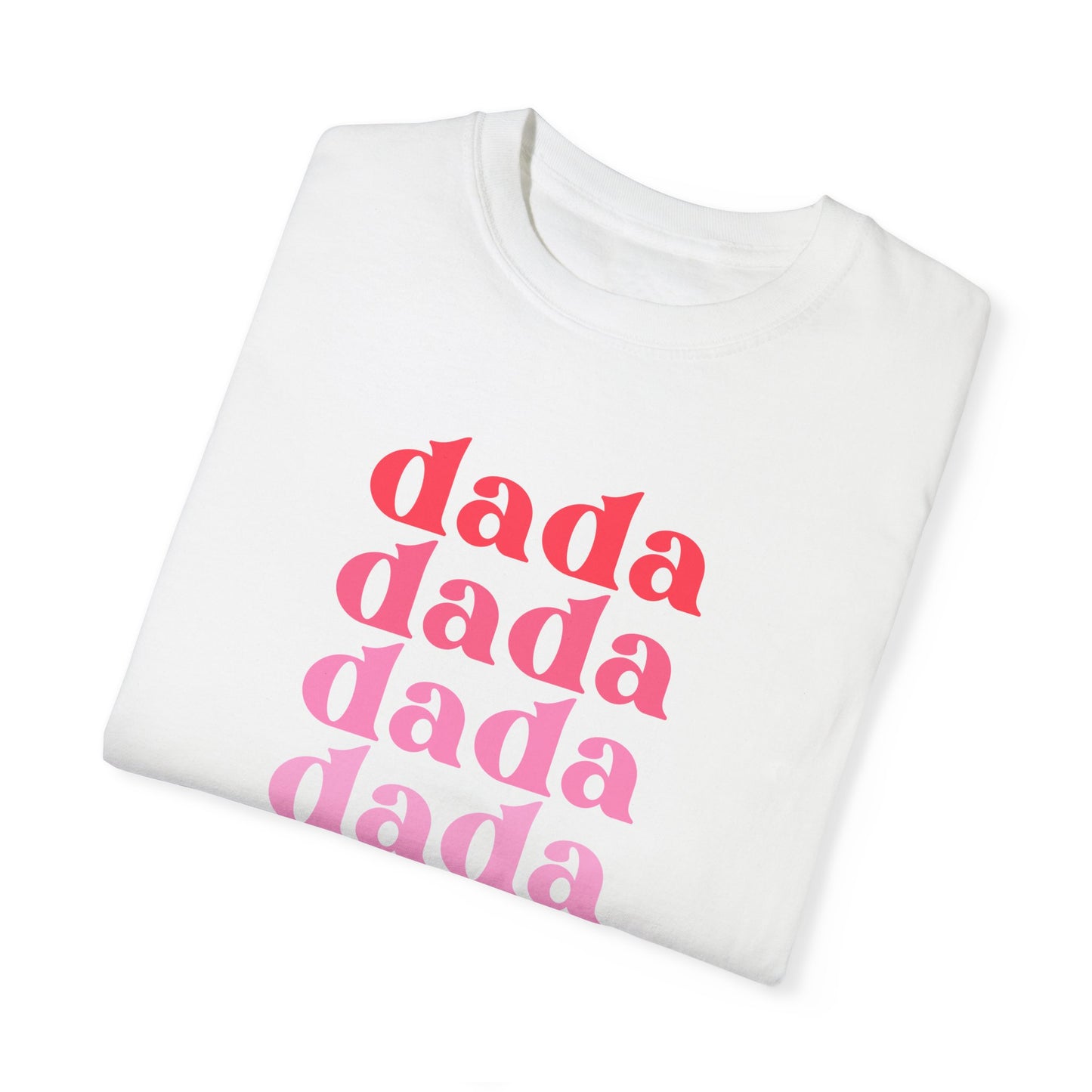 Dada (Pink) - Comfort Colors Shirt