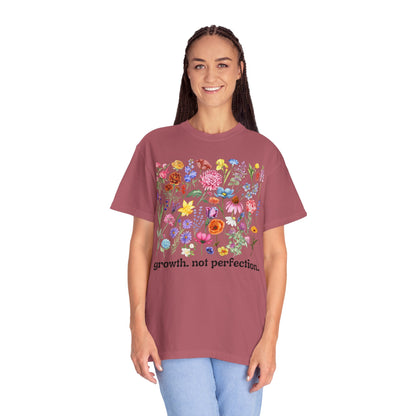 Growth, Not Perfection - Comfort Colors Shirt