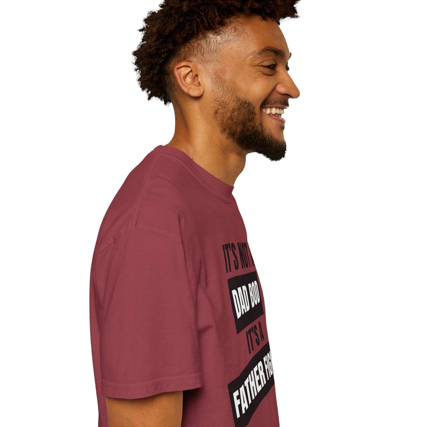 It's Not A Dad Bod, It's A Father Figure - Comfort Colors Shirt