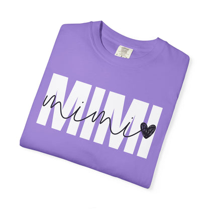 Mimi ♥ - Comfort Colors Shirt