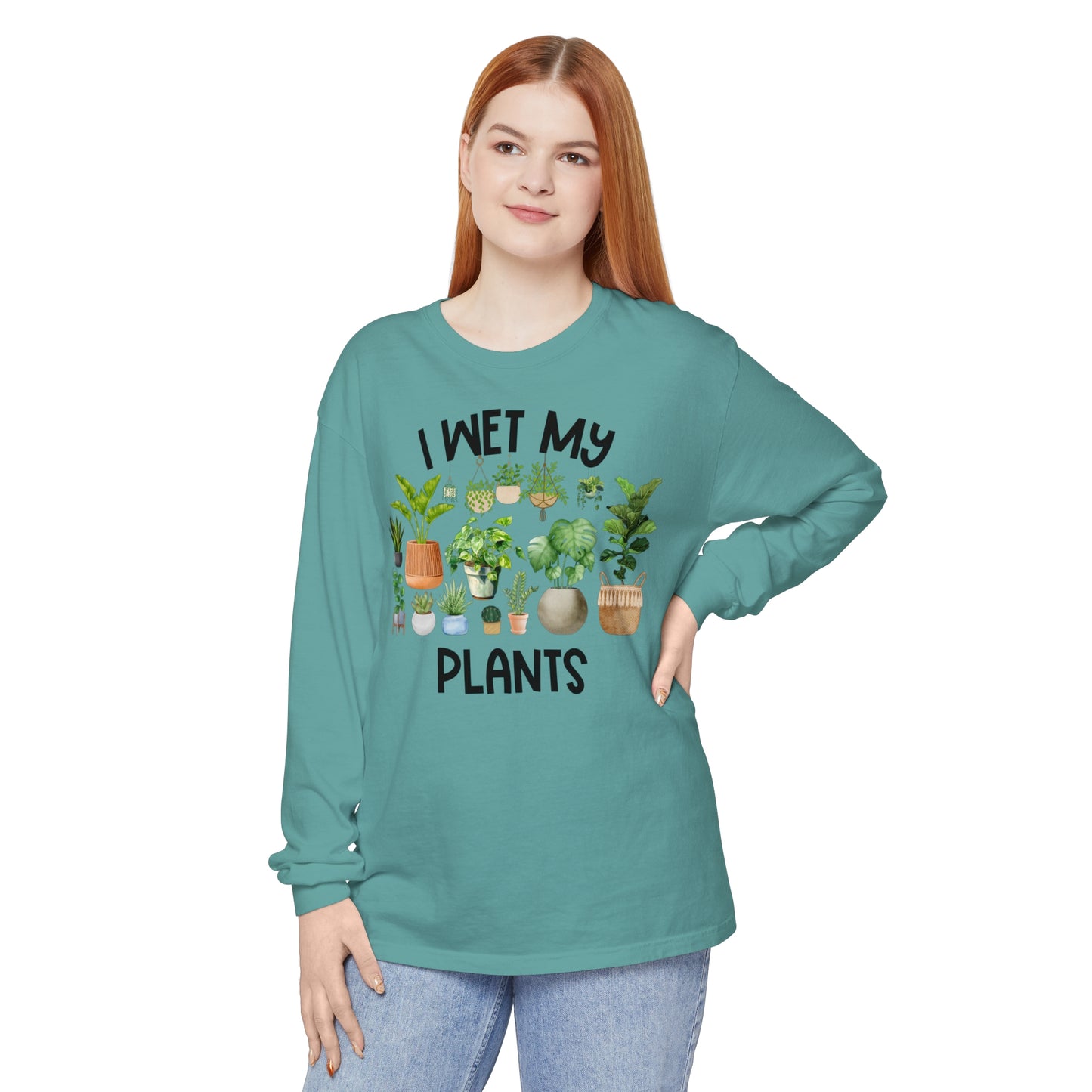 I Wet My Plants - Comfort Colors Long Sleeve Shirt