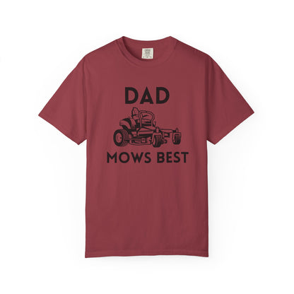 Dad Mows Best - Comfort Colors Shirt