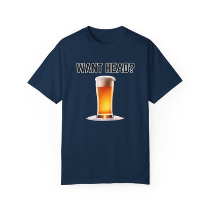 Want Head - Comfort Colors Shirt