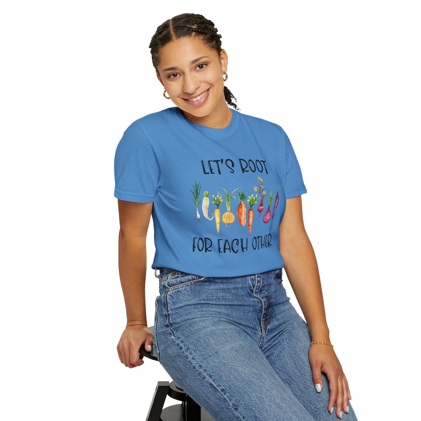 Let's Root For Each Other - Comfort Colors Shirt