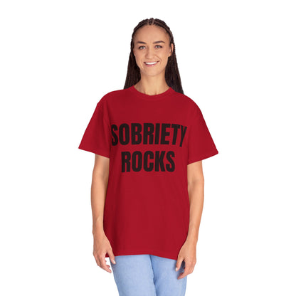 Sobriety Rocks - Comfort Colors Shirt