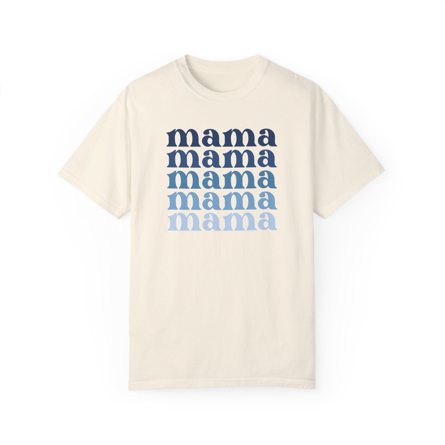 Mama (Blue) - Comfort Colors Shirt